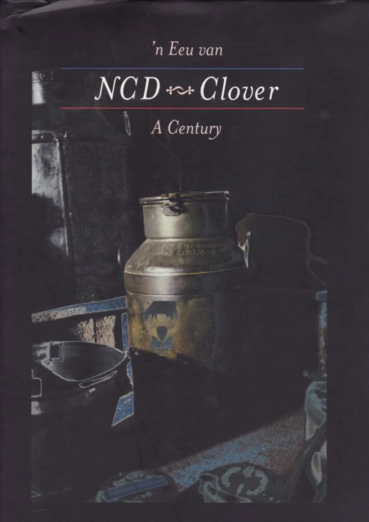Cover of ’n Eeu van NCD Clover: A Century