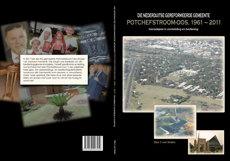 Cover of Die Nederduitse Gereformeerde Gemeente Potchefstroom-Oos, 1961–2011